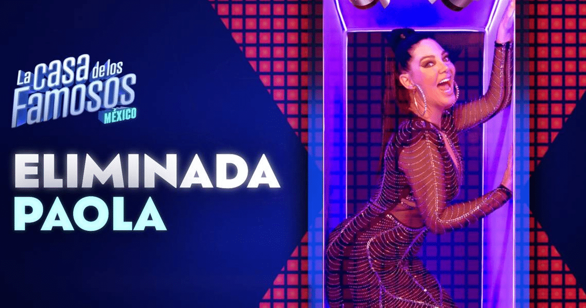 desarrollo personal, eliminación, emociones, La Casa De Los Famosos México 2, Paola Durante