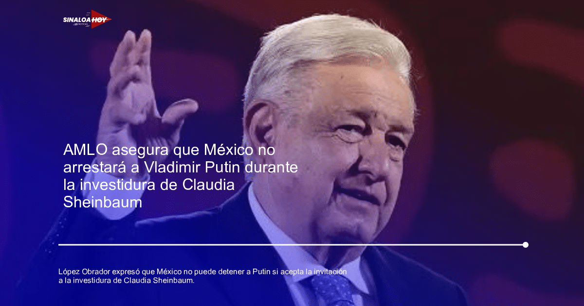 #copapormexico, Andrés Manuel López Obrador, diplomacia, evelynalinapazos, Vladímir Putin