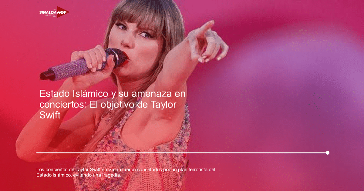 Austriacos, Casa seguridad, eventos masivos, Taylor Swift, Terrorismo