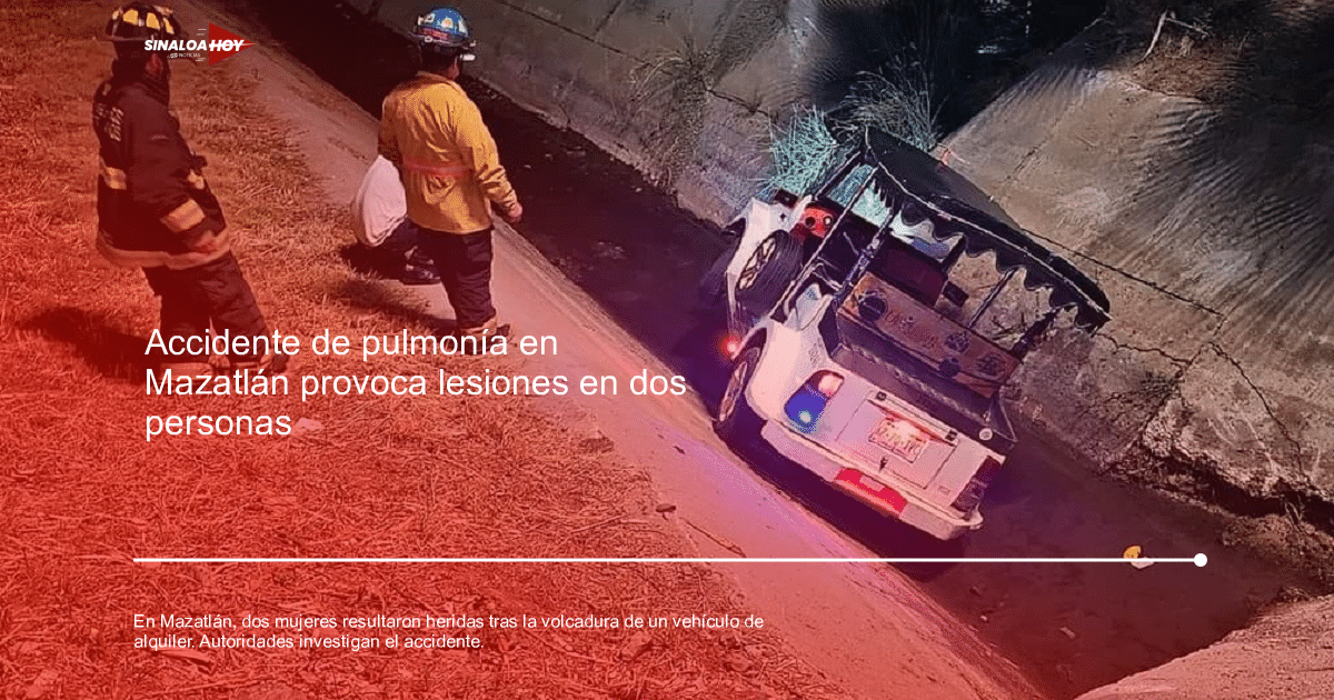 . Mazatlán, accidente, atención médica, Seguridad Vial, Vehículo de Alquiler