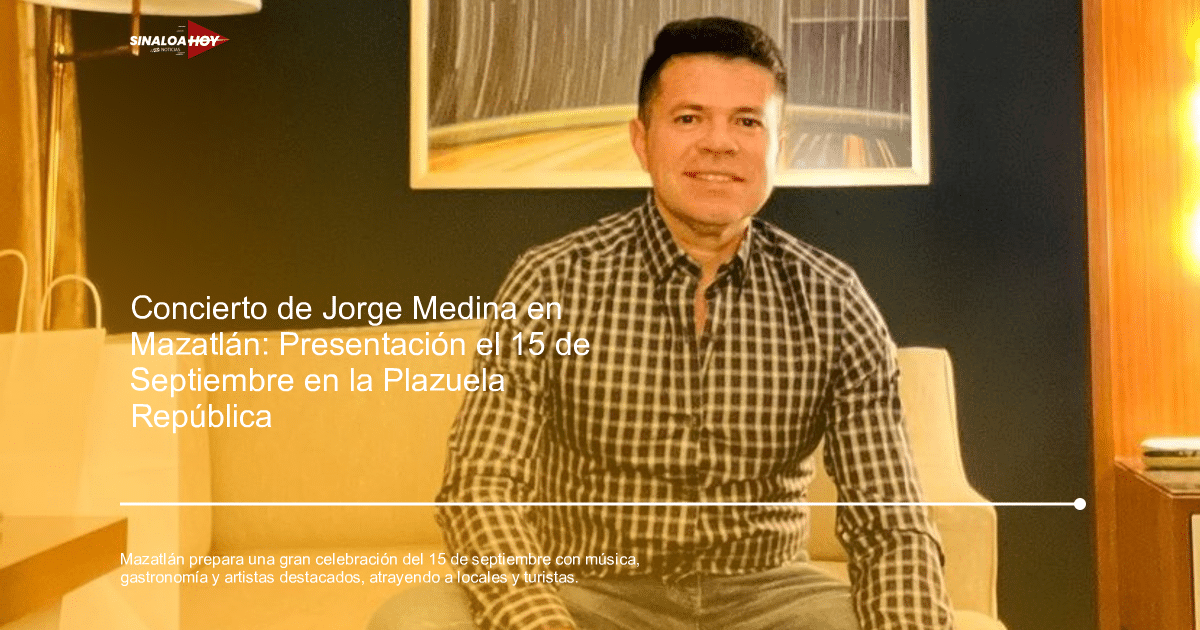 . Mazatlán, Evento Comunitario., Fiestas Patrias, Gastronomía Mexicana, Música en Vivo