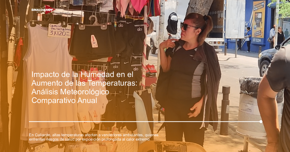 accidente Culiacán, Alerta salud, Altas Temperaturas, medidas de precaución., vendedores ambulantes