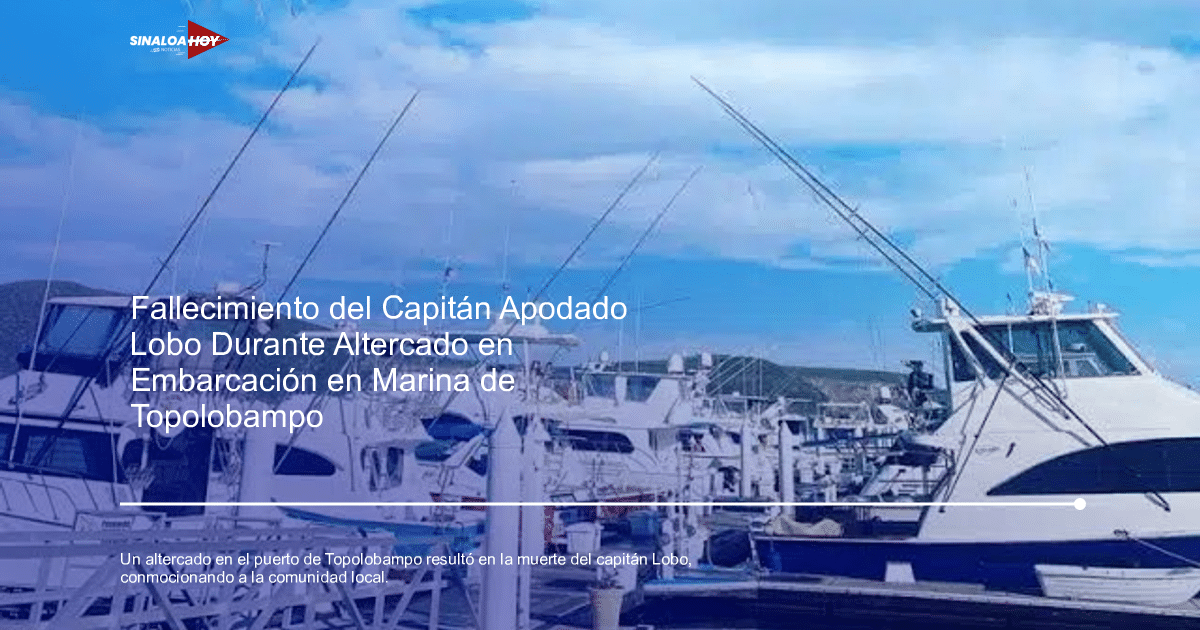 . homicidio, Accidente Topolobampo, comunidad afectada, incidente marítimo, investigación policial