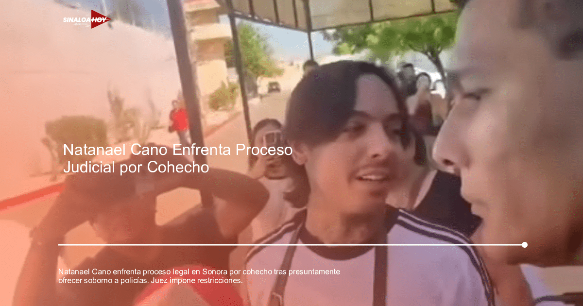 Accidente Sonora, cohecho, narcotráfico., Natanael Cano, proceso legal