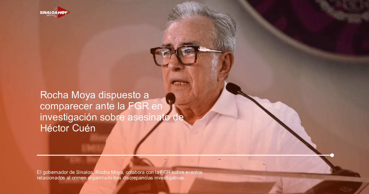 Fiscalía General de la República, Investigación criminal, Ismael "El Mayo" Zambada, Rubén Rocha Moya, Sinaloa