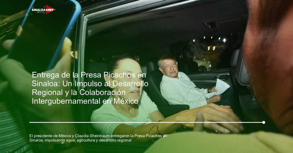 . Sinaloa, agricultura., agua potable, Desarrollo Sostenible, infraestructura