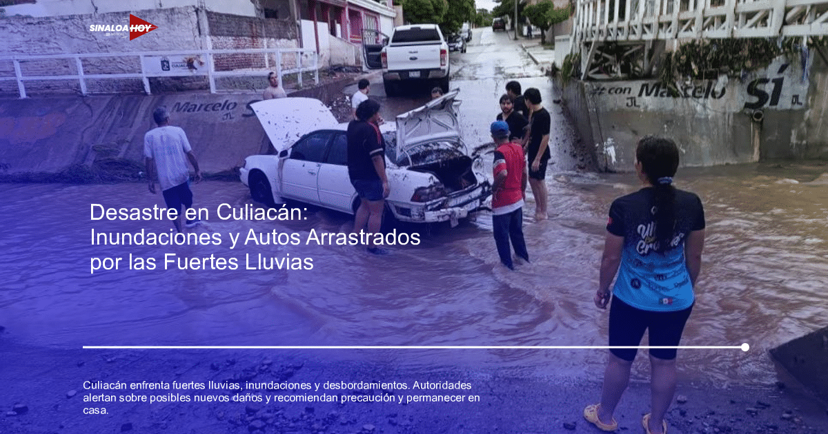 accidente Culiacán, emergencia, Estimulación de lluvias, inundaciones, protección civil