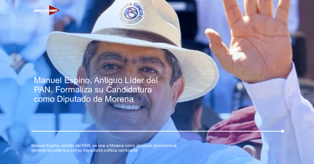 #copapormexico, #Mazatlan #Morena #Químico #Sinaloa, cámara de diputados, controversias políticas, Manuel Espinoza