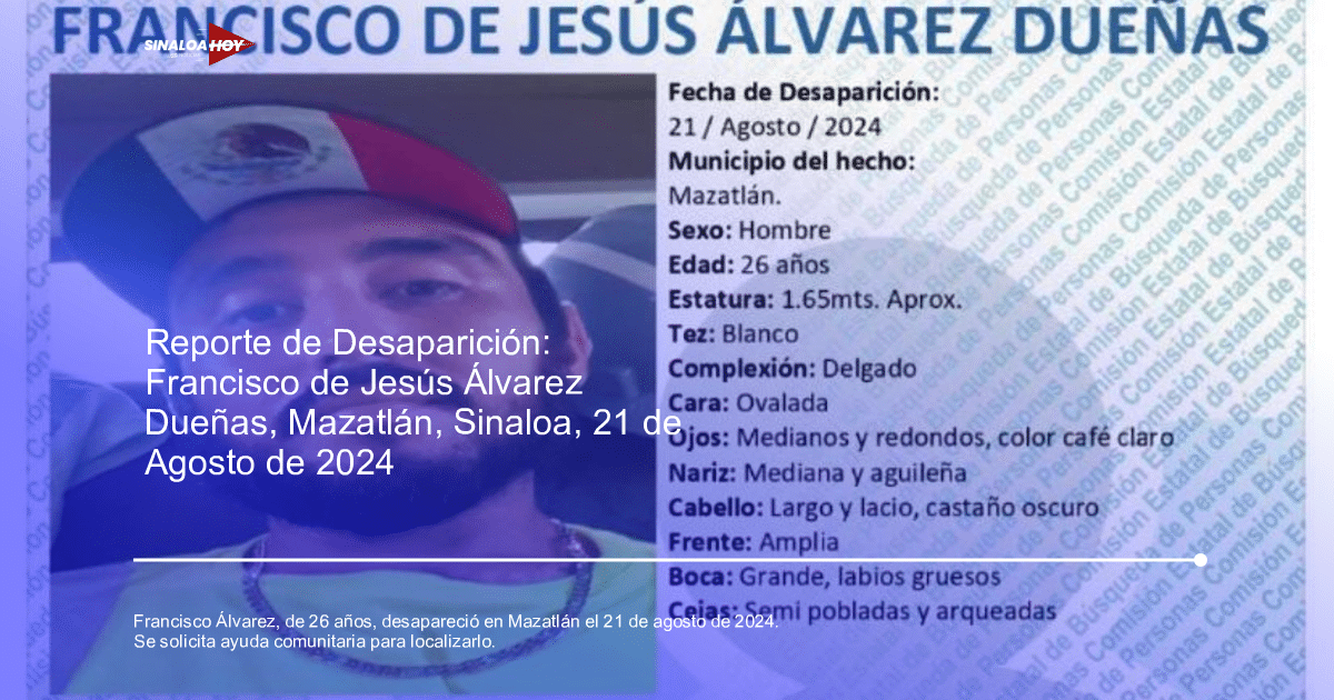 . Mazatlán, Ayuda comunitaria, búsqueda, desaparicion, Francisco de Jesús Álvarez Dueñas