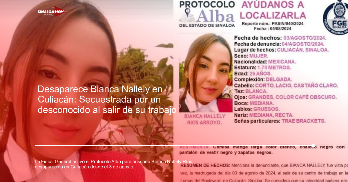 accidente Culiacán, Bianca Nallely Ríos Arroyo, búsqueda., desaparicion, protocolo Alba