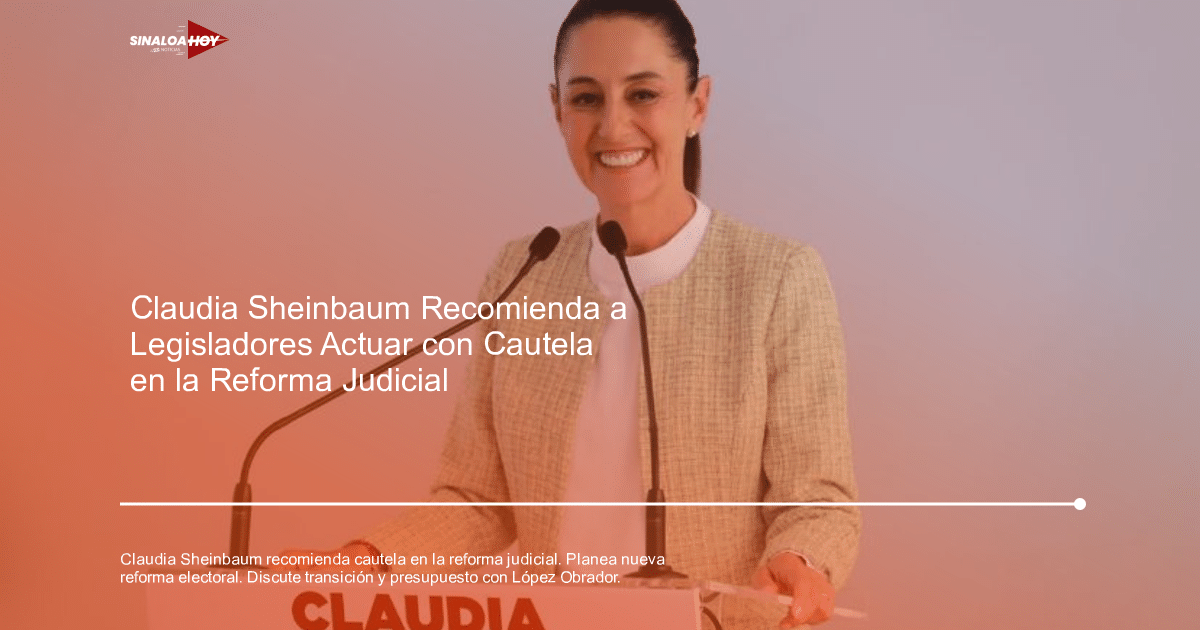 Política mexicana, Reforma electoral, reforma judicial, RELACIONES INTERNACIONALES, Transición de gobierno
