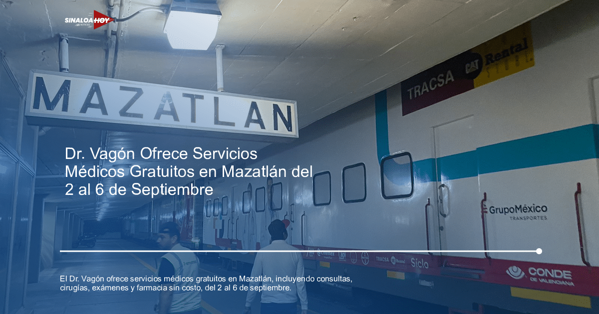 . Mazatlán, Alerta salud, atención médica, Dr. Vagón, Servicios gratuitos