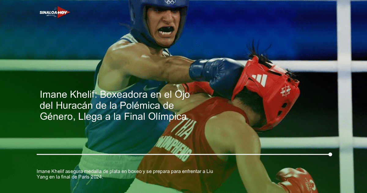 BOXEO, controversias deportivas., Imane Khelif, Juegos Olímpicos París 2024, medalla de plata