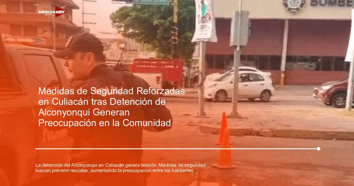 accidente Culiacán, alerta de seguridad, alta tension, detencion, militarizacion del pais