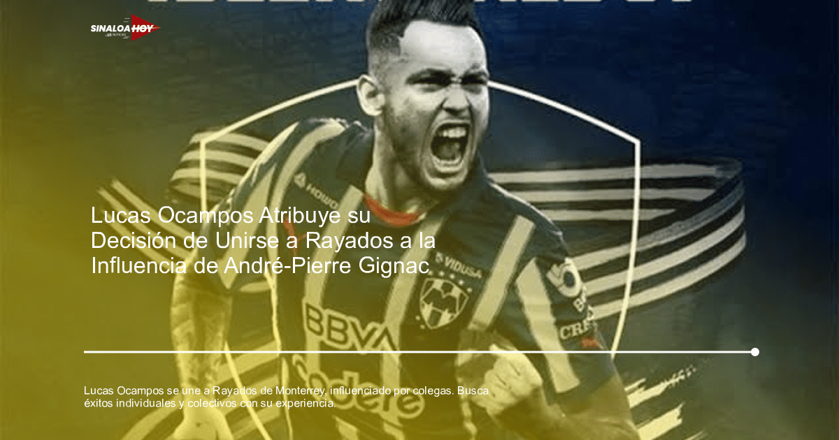 Clásico fútbol, fichajes, Liga MX, Lucas Ocampos, Rayados de Monterrey