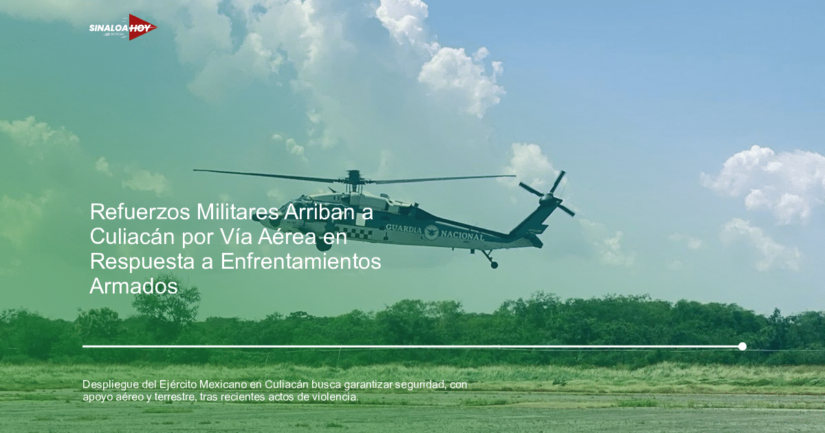 accidente Culiacán, alerta de seguridad, Ejército Mexicano, operativo militar, Violencia.