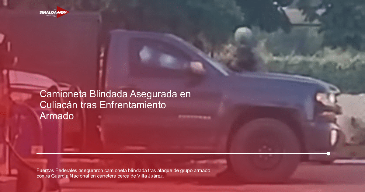 Blindaje vehículos, crimen organizado, enfrentamiento armado, fuerzas federales, Secretaria de Seguridad Pública