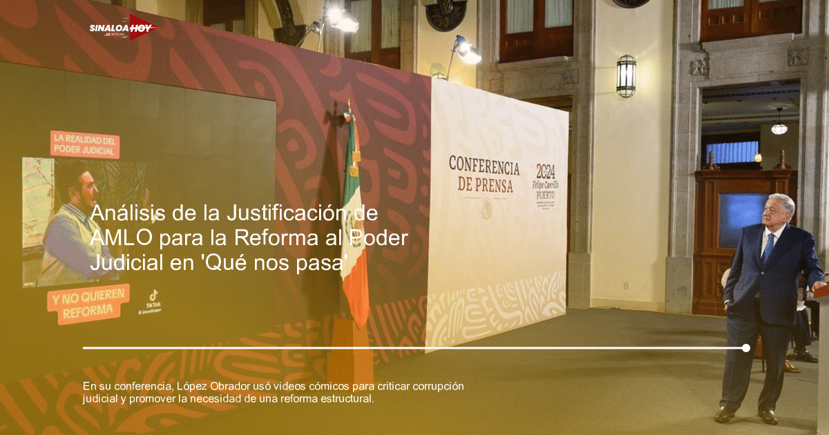 #copapormexico, 100milmillonesdepesosamlo, Anticorrupción, reforma judicial, Sistema Judicial