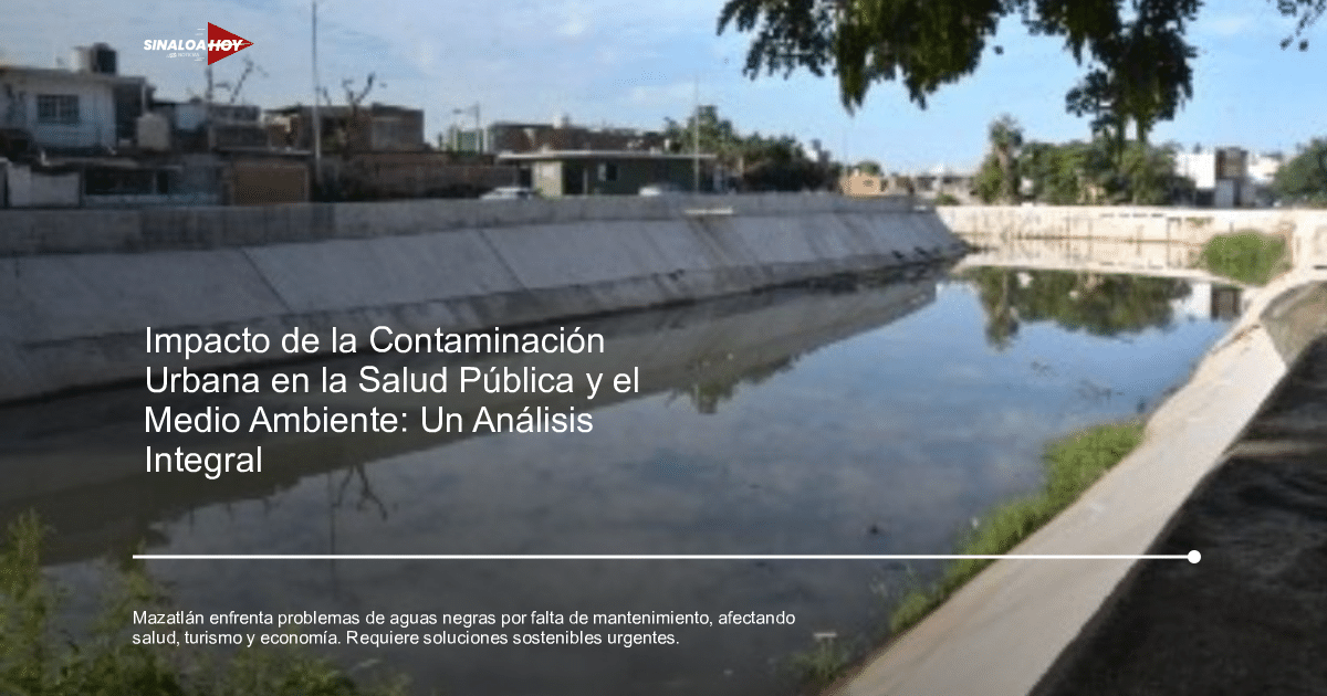 aguas negras, Infraestructura sanitaria, licenciatura Turismo, Mazatlán., salud pública