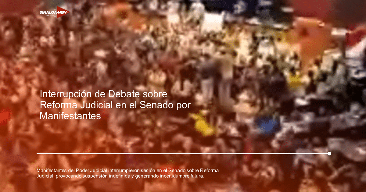 alerta de seguridad, manifestacion, reforma judicial, Senado de la República., Suspensión de sesión