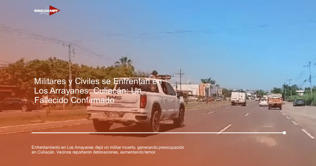 amenaza de violencia, comunidad preocupada., enfrentamiento armado, Fuerzas de seguridad., Seguridad en Culiacán