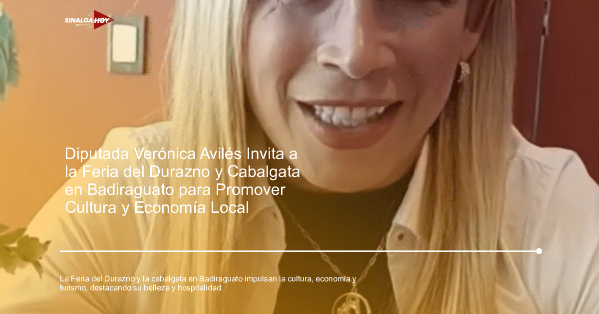 Altar Badiraguato, economía local., eventos culturales, Feria del Durazno, licenciatura Turismo