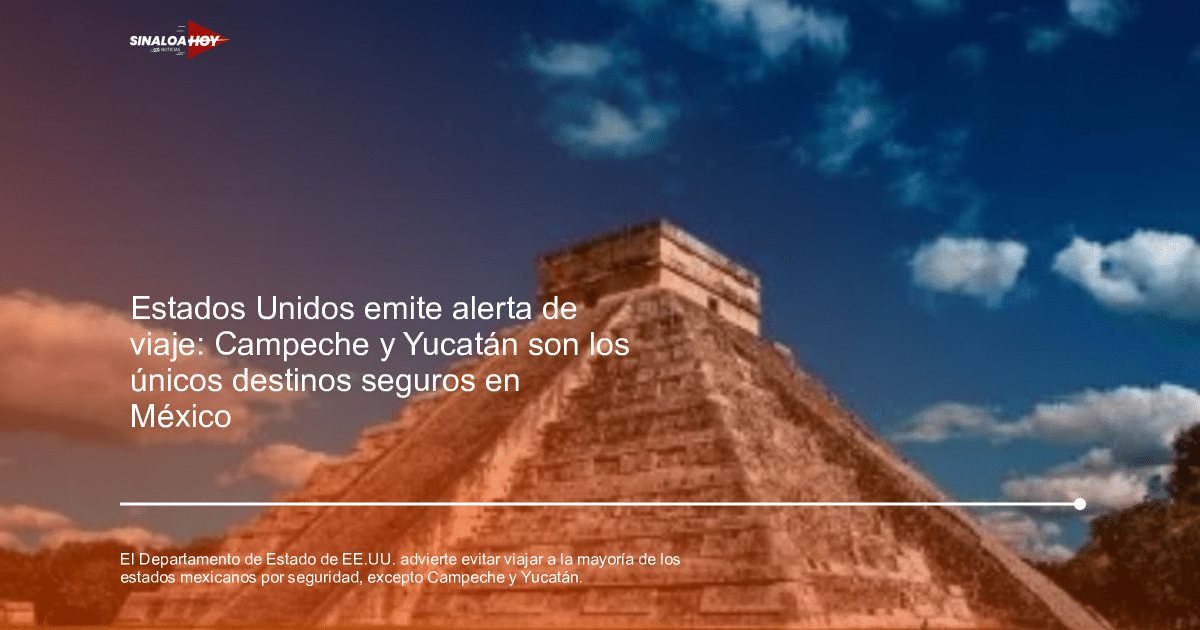 #copapormexico, alerta de seguridad, Alertas de viaje, cooperación México-Estados Unidos., viajes