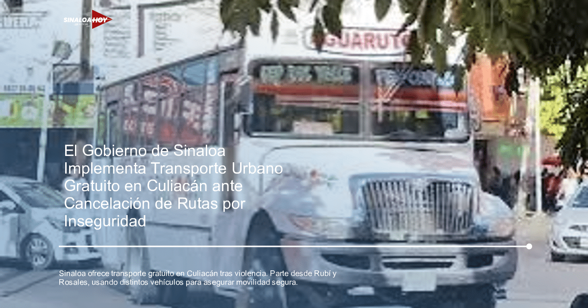 accidente Culiacán, movilidad., Seguridad Ciudadana, servicio gratuito, Transporte urbano