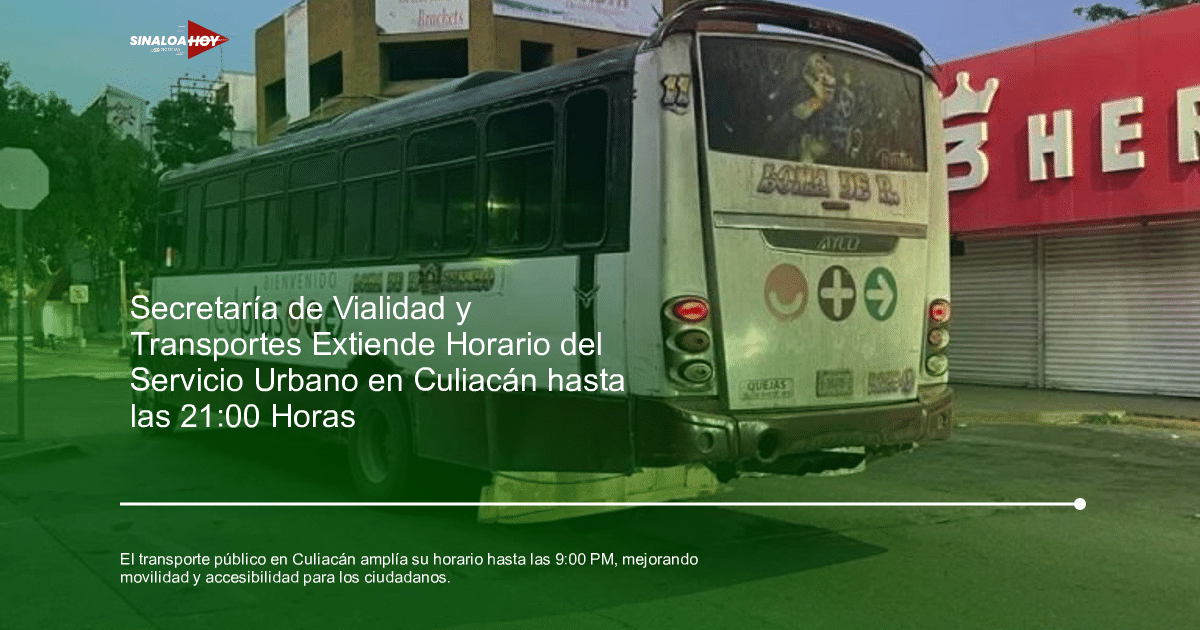 accidente Culiacán, horario extendido, mejora comunitaria, movilidad urbana, transporte público