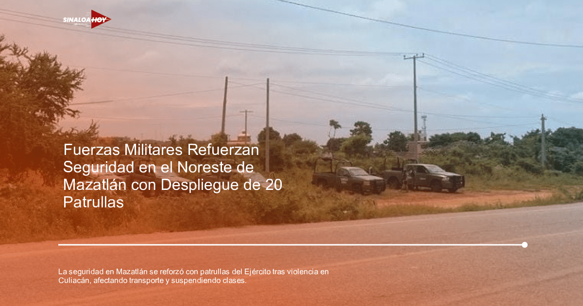 alerta de seguridad, bloqueos carreteros, Impacto comunitario., operativo militar, violencia en Sinaloa