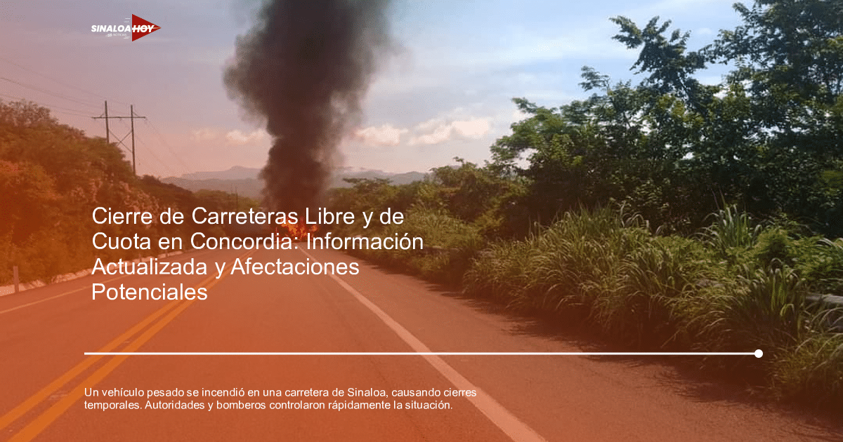 . incendios forestales, . Sinaloa, Accidente de carretera, autoridades, cuerpos de emergencia
