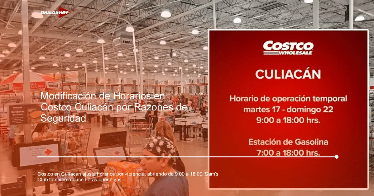 accidente Culiacán, costco, horarios, Inseguridad, Violencia