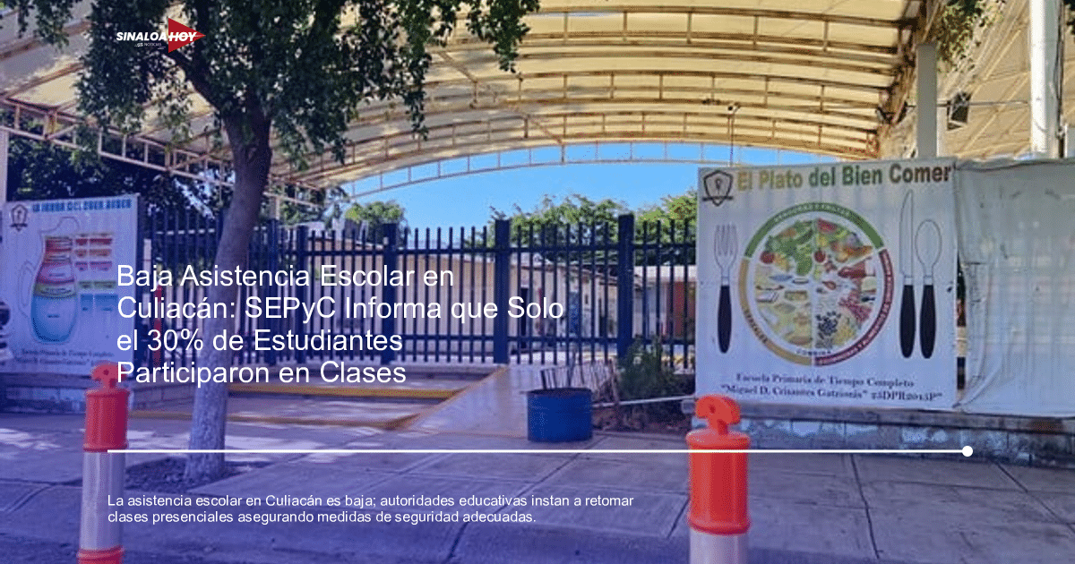 #EducaciónAmbiental, accidente Culiacán, alerta de seguridad, asistencia escolar, clases presenciales