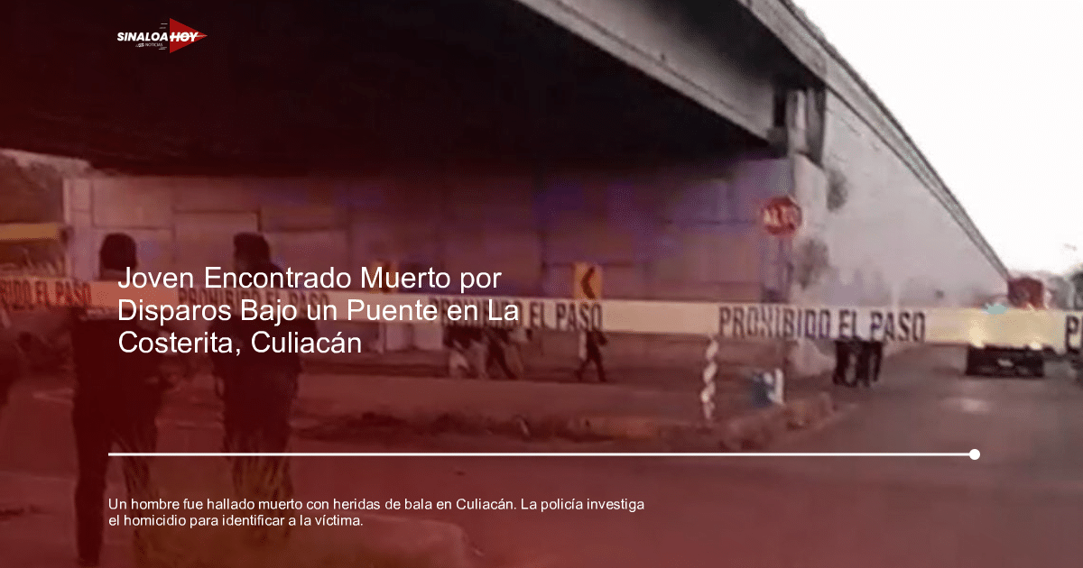 accidente Culiacán, amenaza de violencia, hallazgo, Homicidio, Investigación criminal