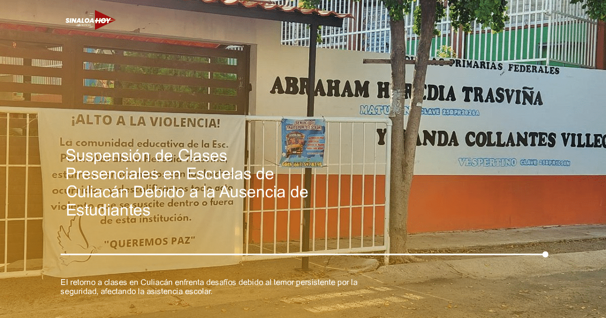 #EducaciónAmbiental, accidente Culiacán, alerta de seguridad, regreso a clases, Violencia.