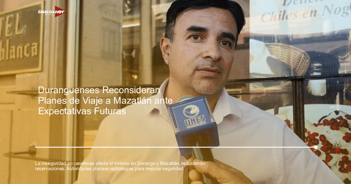 Autopista Durango, Ecoturismo, Inseguridad, licenciatura Turismo, Mazatlán