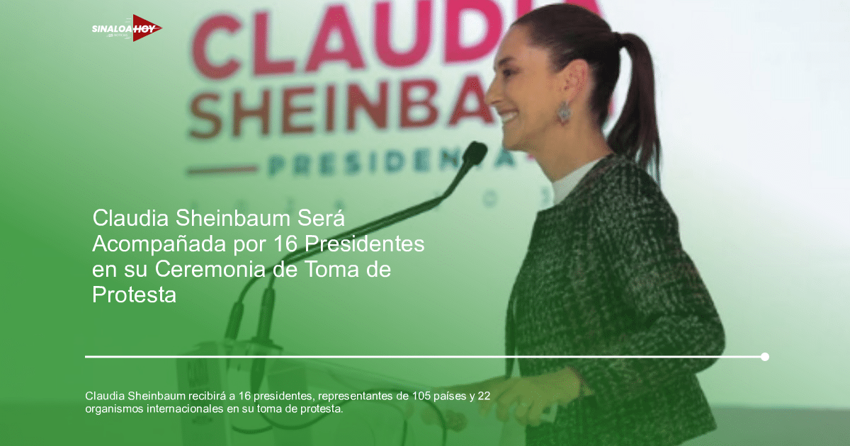 Claudia Sheinbaum, líderes mundiales, política internacional, representación diplomática., toma de protesta