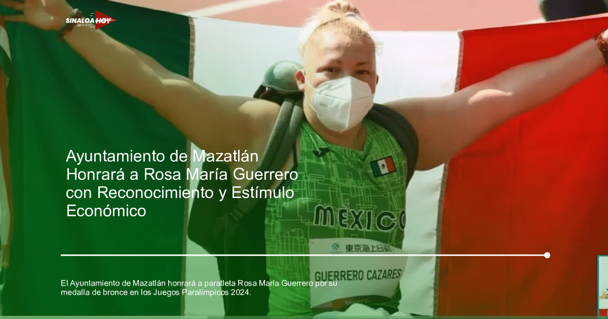 . Mazatlán, Deporte Inclusivo, Juegos Paralímpicos, Paratletismo, reconocimiento