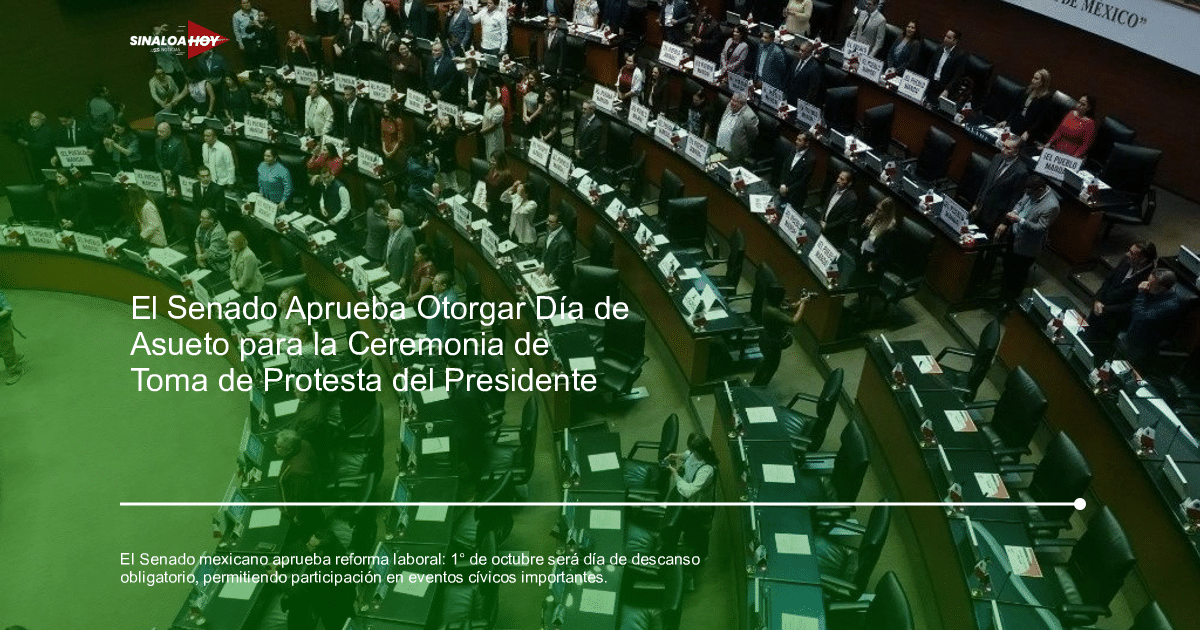 día de descanso, eventos cívicos., legislación mexicana., Reforma Laboral, toma de protesta