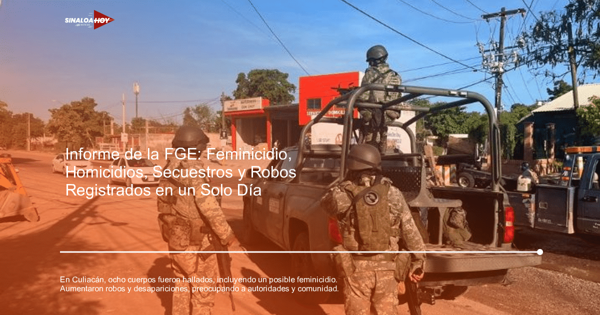 accidente Culiacán, Caso Feminicidios, desapariciones, Inseguridad, Robo de vehículos