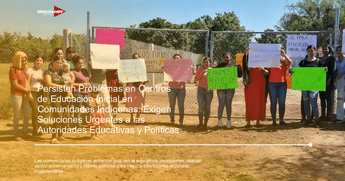 #EducaciónAmbiental, comunidades indígenas, desigualdad social., infraestructura escolar, protestas comunitarias