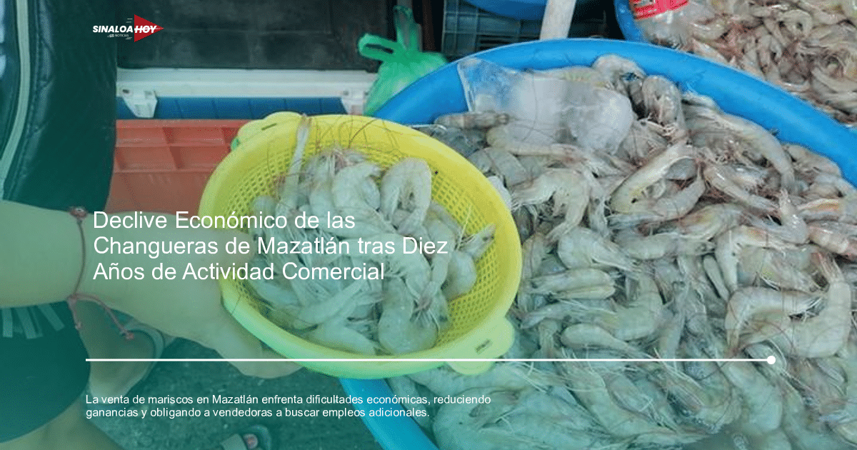 crisis económica, Mazatlán, mercado local, retos comerciales., Ventas de mariscos