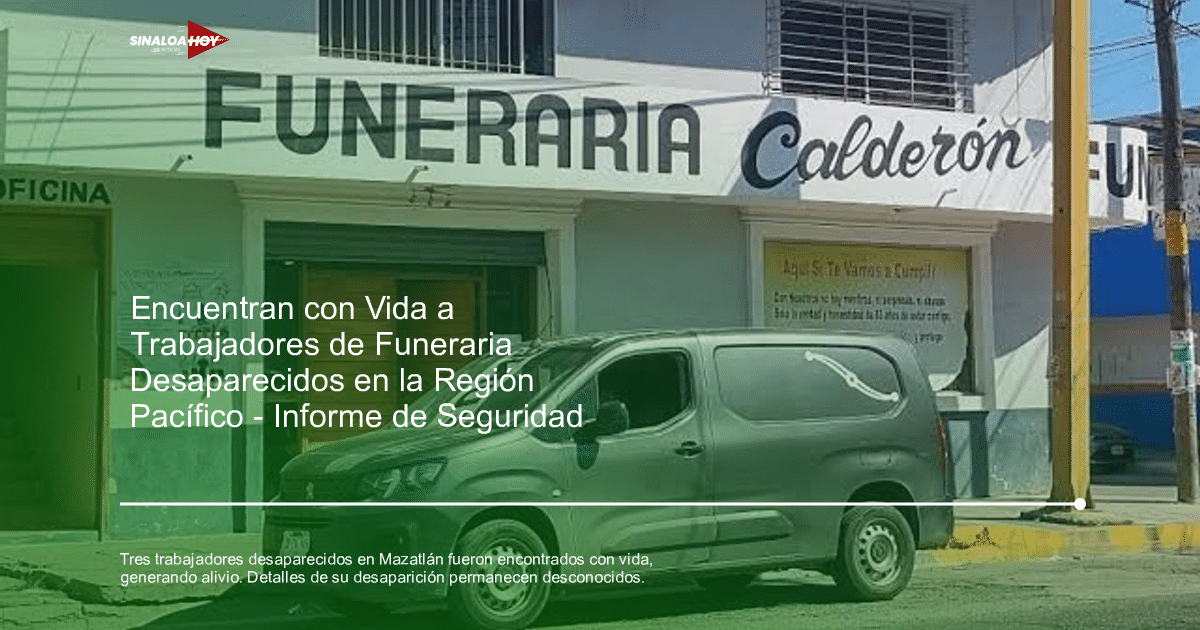 comunidad, desaparicion, Inseguridad laboral, Mazatlán, reencuentro