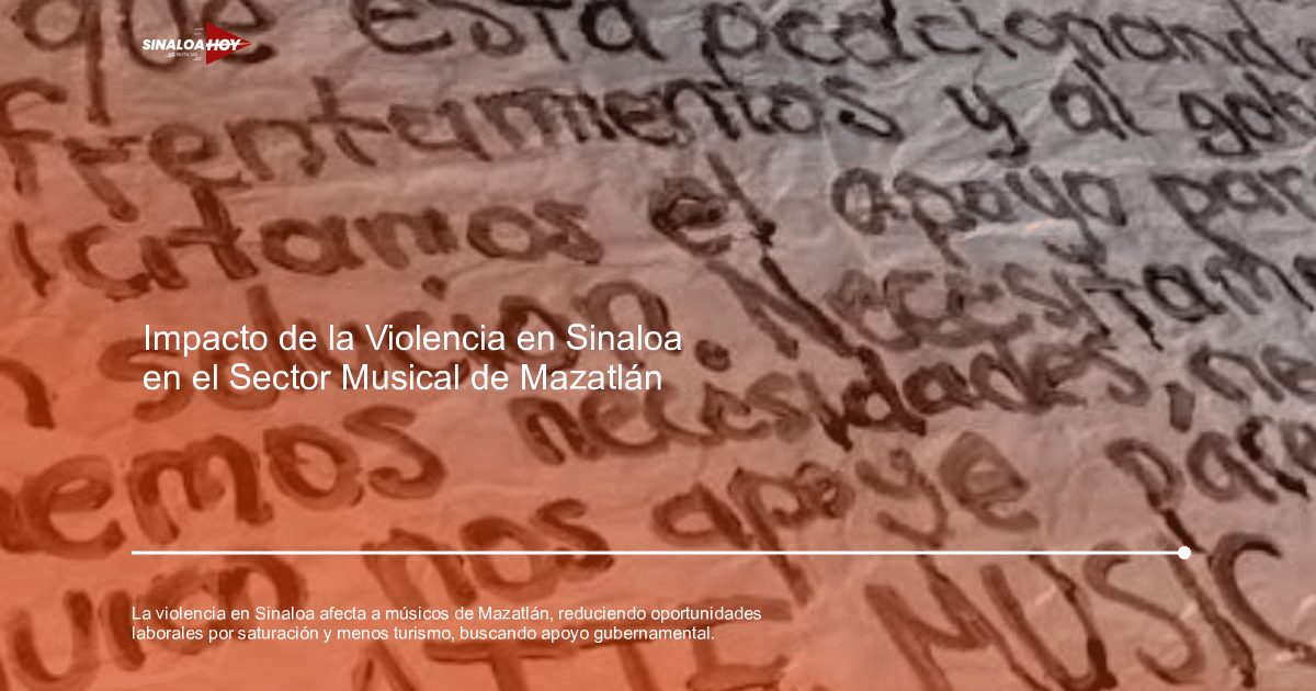 actuación musical, amenaza de violencia, economía, Ecoturismo, Sinaloa