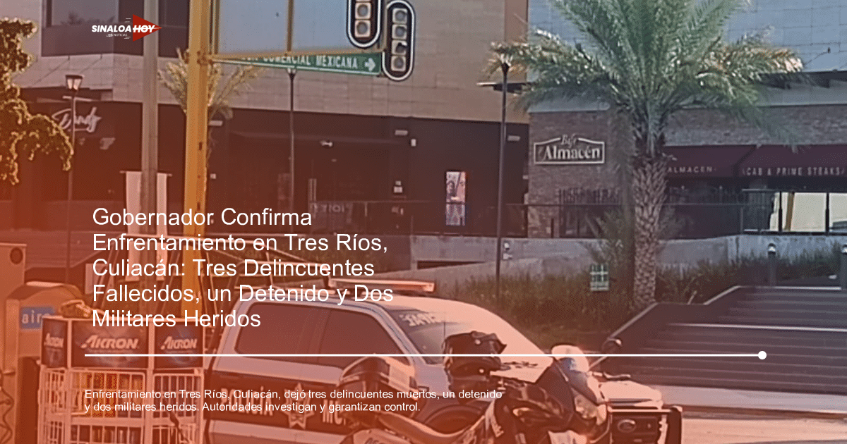 accidente Culiacán, alerta de seguridad, amenaza de violencia, autoridades, enfrentamiento