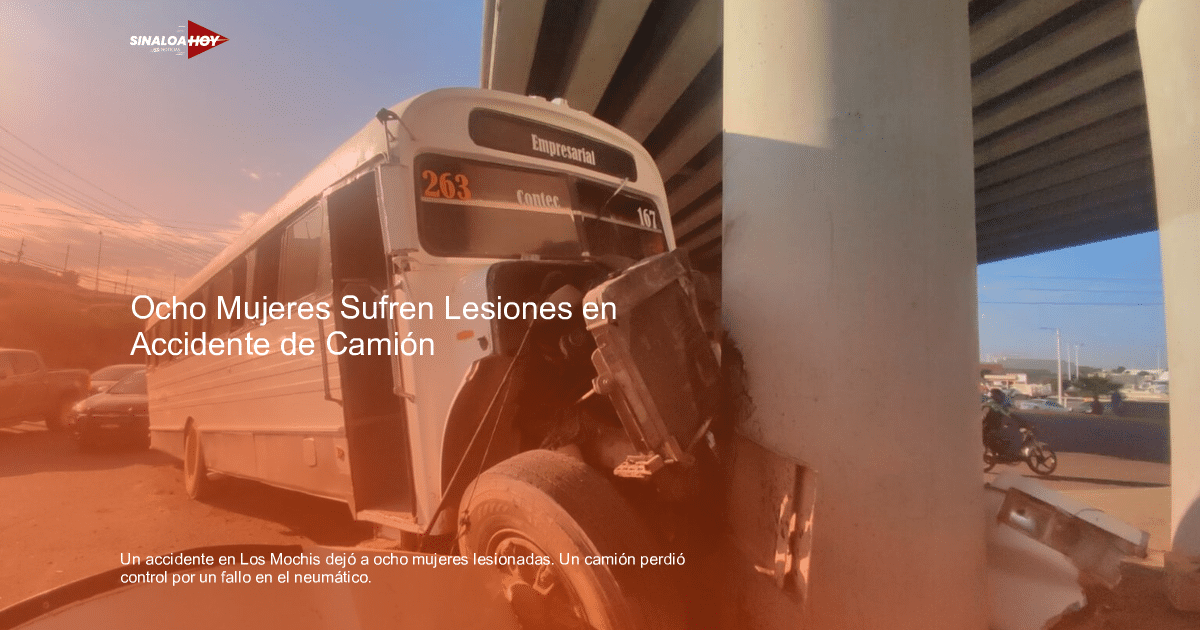 Accidente de tránsito, Accidente Los Mochis, lesiones, servicios de emergencia, transporte público