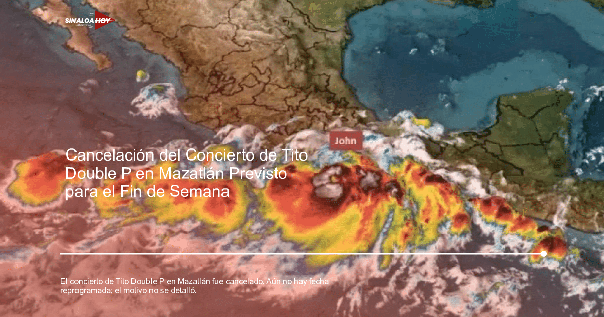 . Mazatlán, Cancelación de concierto, eventos musicales., noticias locales, Tito Double P