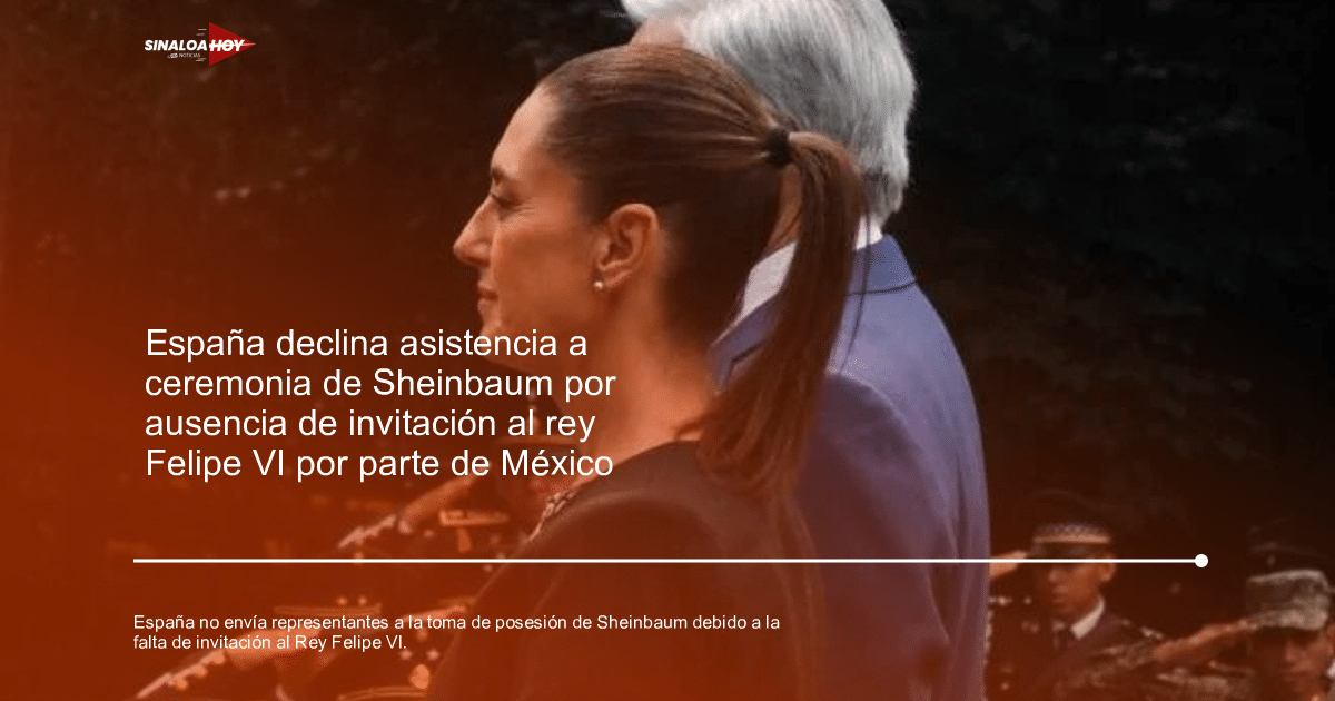 ceremonia de toma de posesión., España-México, protocolo diplomático, RELACIONES INTERNACIONALES, Tensión diplomática