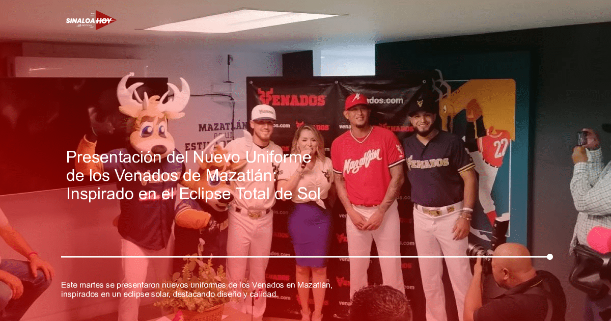 . Mazatlán, canje de uniformes, Deportes, eclipse, Innovación.