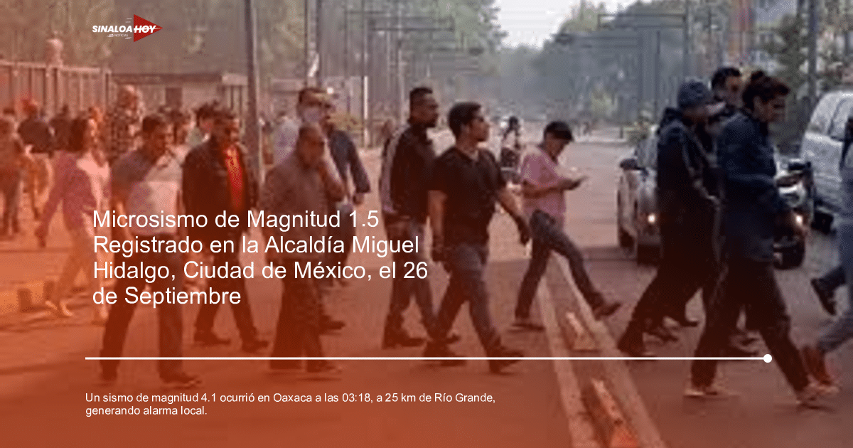 Afectaciones en Oaxaca, crisismodeloneoliberal, Magnitud 4.1, Seguridad sísmica, Servicio Sismológico Nacional